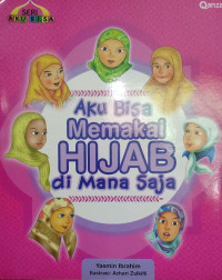Image of Aku BIsa Memakai HIJAB di Mana Saja