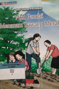 Image of Aku Pandai Menanam Bawang Merah