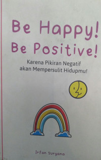 Image of Be Happy! Be Positive!
