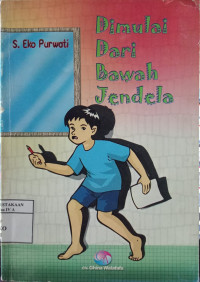 Image of Dimulai Dari Bawah Jendela