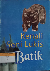 Image of Kenali Seni Lukis Batik