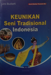 Image of Keunikan Seni Tradisional Indonesia
