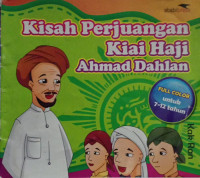 Image of Kisah Perjuangan Kiai Haji Ahmad Dahlan
