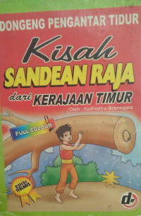 Image of Kisah SANDEAN RAJA dari KERAJAAN TIMUR