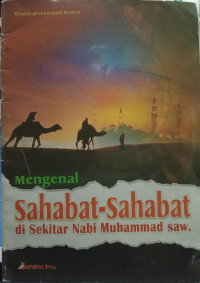 Image of Mengenal Sahabat-Sahabat di Sekitar Nabi Muhammad saw