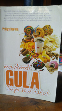 Image of Menikmati Gula tanpa rasa takut