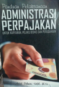 Image of Panduan Pelaksaaan ADMINISTRASI PERPAJAKAN