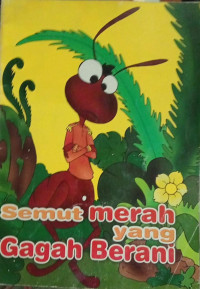 Image of Semut Merah yang Gagah Berani