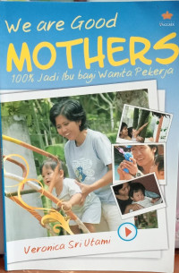 Image of We are good MOTHERS