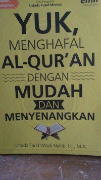 Image of YUK,MENGHAFAL AL-QURAN DENGAN MUDAH DAN MENYENANGKAN